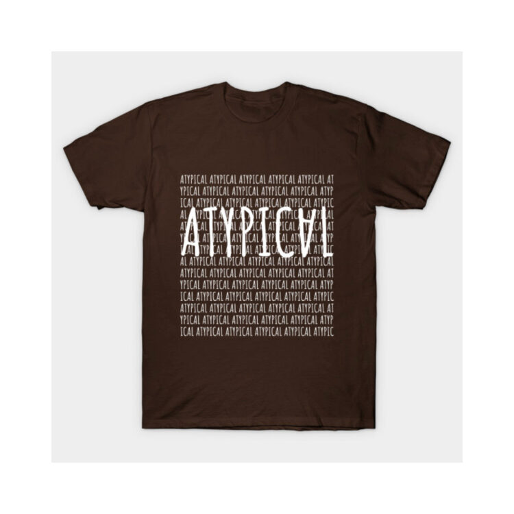 TeePublic Atypical