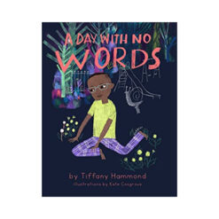 Cover image for A Day With No Words by Tiffany Hammond