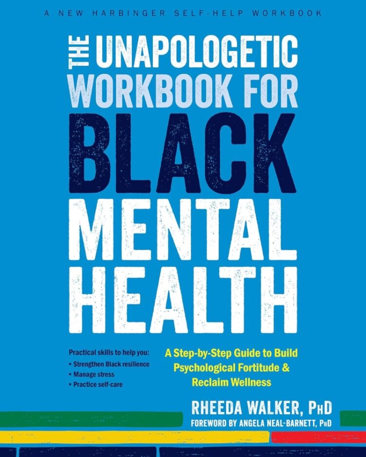 The Unapologetic Workbook for Black Mental Health